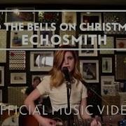 Echosmith I Heard The Bells On Christmas Day Official Music Video