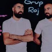 Grup Roj Harun Yaver Potpori Ağırbar Gırani