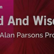 Old And Wise Alan Parsons Project Karaoke