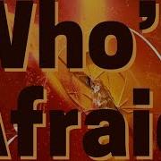 Who S Afraid