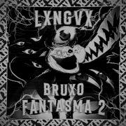 Bruxo Fantasma 2 X Bruxo Fantasma