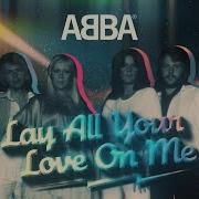 Песня Lay All Your Love On Me Speed Up