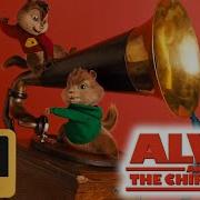 Get You Goin Alvin And The Chipmunks