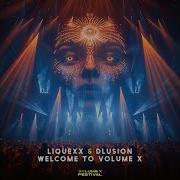 Liquexx Dlusion Welcome To Volume X 2024