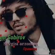 Xamdam Sobirov Sevgisi Arzonim 2019 Mp