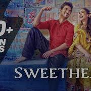 Sweetheart From Kedarnath Amit Trivedi Dev Negi