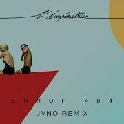 L Impératrice Error 404 Jvno Remix