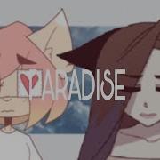 Paradise Meme Collab With Min T