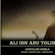 Ali Ibn Abu Tolib Abdulloh Domla