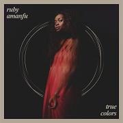 True Colors Ruby Amanfu