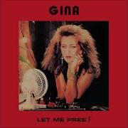 Gina Let Me Free A P Mono Remix
