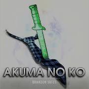 Brandon Yates Akuma No Ko