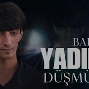 Balaeli Yadima Dusmusen