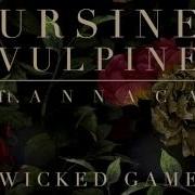 Wicked Game Slowed Annaca