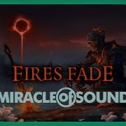 Fires Fade 2024 Remaster By Miracle Of Sound Ft Sharmsong Dark Souls