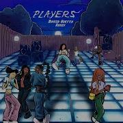 Players David Guetta Remix Extended