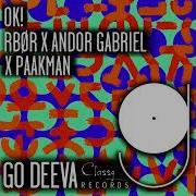Rbør X Andor Gabriel X Paakman Ok