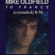 To France Extended Version Mike Oldfield