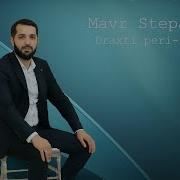 Mavr Stepanyan Draxti Peri Popuri New 2025