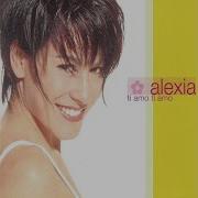 Ti Amo Ti Amo Club Extended Version Alexia