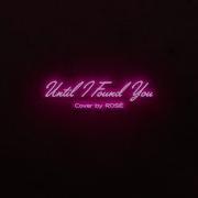 로제 Until I Found You