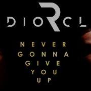 Rick Astley Never Gonna Give You Up Radio Club Remix