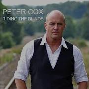 Peter Cox Down To The River