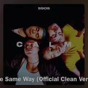 The Same Way Radio Edit