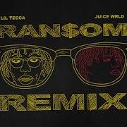 Ransom Lil Tecca Juice Wrld