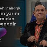 Tacir Şahmaroğlu Mənim Yarım
