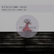 Forever Paul Lock Remix Tommy Pete Bellis