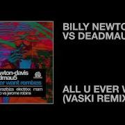 All You Ever Want Vaski Remix