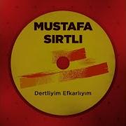 Bir Of Çektim Derinden Mustafa Sırtlı