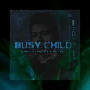 The Crystal Method Busy Child Human404 Remix