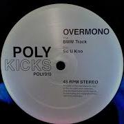 So U Kno Overmono