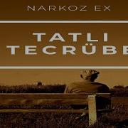 Narkox Tatli Tecrube Bass