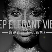 Top Deep House Summer Music Mix Deep Elegant Vibes Deep House Mix