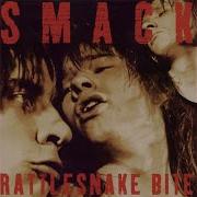 Smack Rattlesnake Bite 1985 Full Album