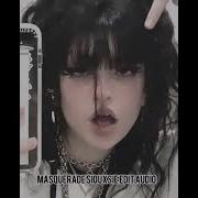 Masquerade Edit