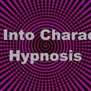 Get Into Character Hypnosis