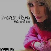 Imogen Heap Hide And Seek Esquire Remix
