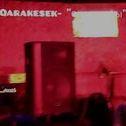 Qarakesek Оның Ойы 2019
