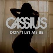 Don T Let Me Be Feat Owlle Cassius