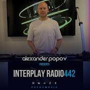 Alexander Popov Interplay Radioshow 442