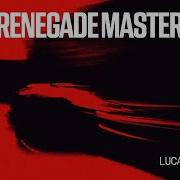 Lucas Steve Renegade Master