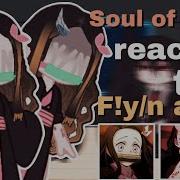 Soul Of Yokai React To F Y N