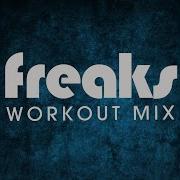 Freaks Workout Mix Power Music Workout
