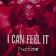 I Can Feel It Releazer