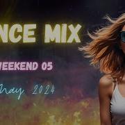 Weekend Mix 04 May 2024