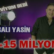 Ankaralı Yasin Bir De Seviyom Dedi